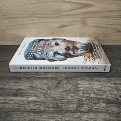 Terracotta Warriors History, Mystery and the Latest - Edward Burman รูปที่ 2