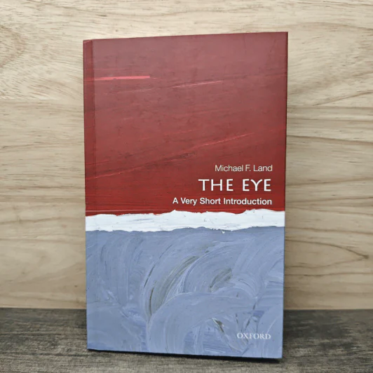 The Eye A Very Short Introduction - Michael F. Land รูปที่ 1