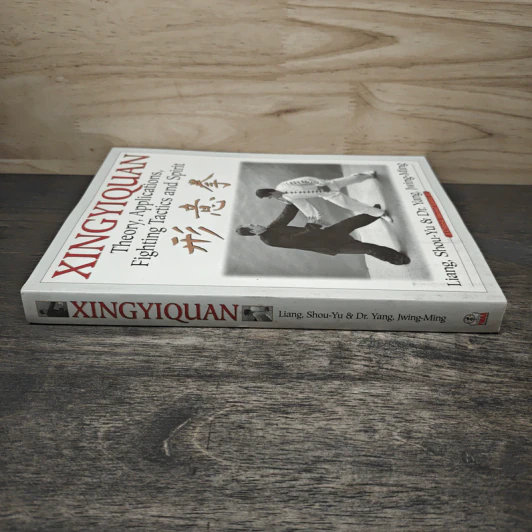 Xingyiquan: Theory, Applications, Fighting Tactics and Spirit - Liang,Shou-Yu รูปที่ 2