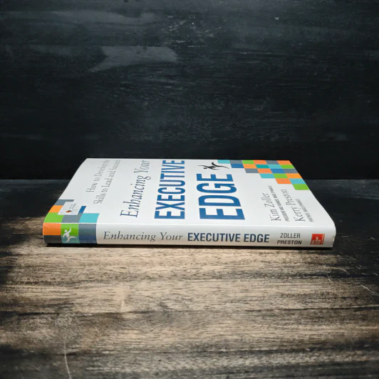 Enhancing Your Executive Edge - Kim Zoller, Kerry Preston รูปที่ 3
