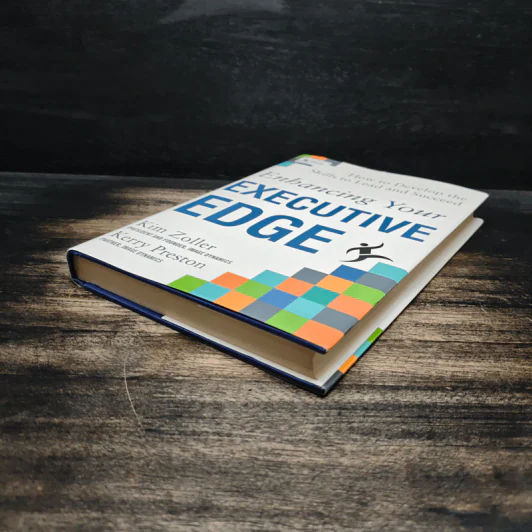 Enhancing Your Executive Edge - Kim Zoller, Kerry Preston รูปที่ 4