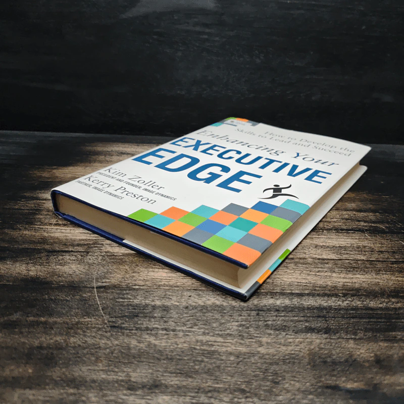 Enhancing Your Executive Edge - Kim Zoller, Kerry Preston รูปที่ 4