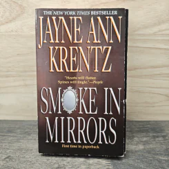 Smoke in Mirrors - Jayne Ann Krentz