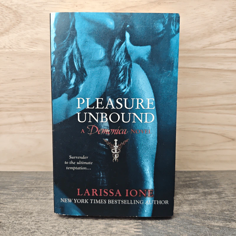 Pleasure Unbound: A Demonica Novel - Larissa Ione รูปที่ 1