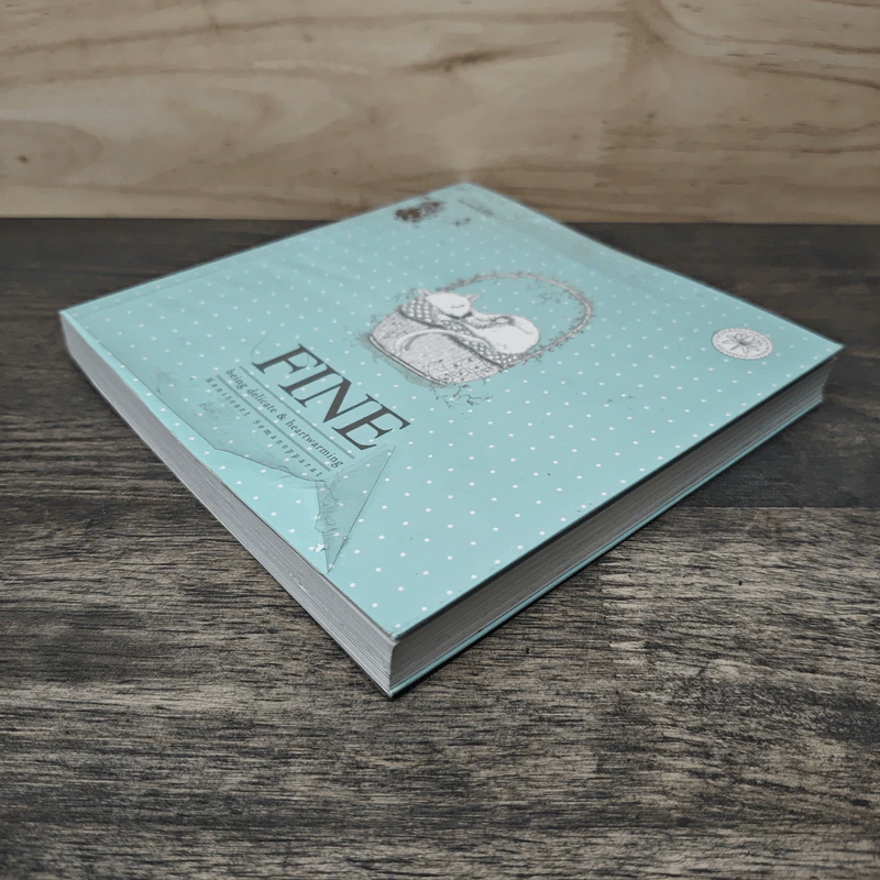 FINE being delicate & heartwarming - Kanitsart Semanopparat รูปที่ 3