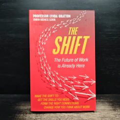 The Shift The Future of Work is Already Here - Professor Lynda Gratton รูปที่ 1