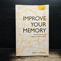 Improve Your Memory - Mark Channon
