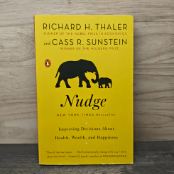Nudge - Richard H. Thaler, Cass R. Sunstein