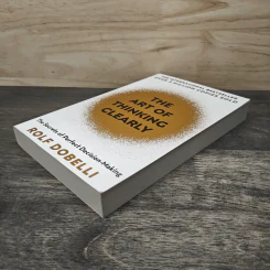 The Art of Thinking Clearly - Rolf Dobelli รูปที่ 3