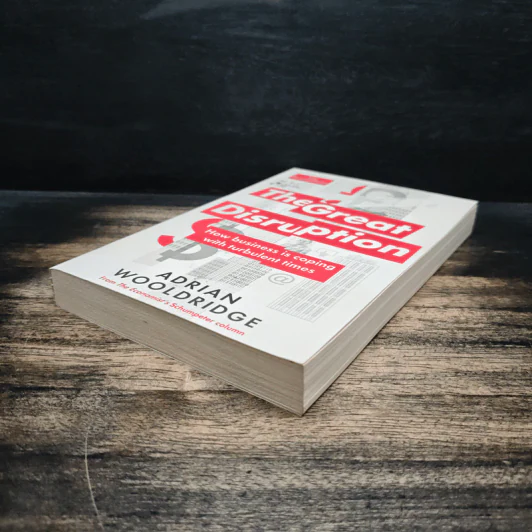 The Great Disruption - Adrian Wooldridge รูปที่ 4