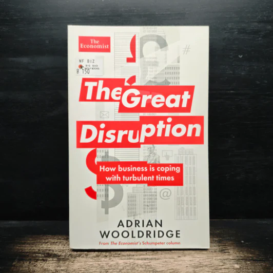 The Great Disruption - Adrian Wooldridge รูปที่ 1