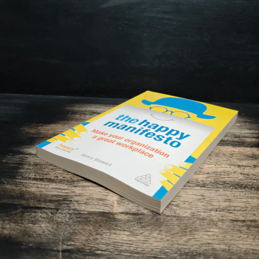 The Happy Manifesto: Make your organization a great workplace - Henry Stewart รูปที่ 4
