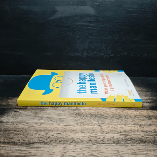 The Happy Manifesto: Make your organization a great workplace - Henry Stewart รูปที่ 3