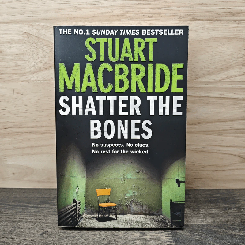 Shatter the Bones - Stuart MacBride รูปที่ 1