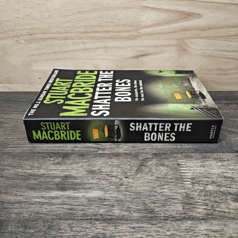 Shatter the Bones - Stuart MacBride รูปที่ 2