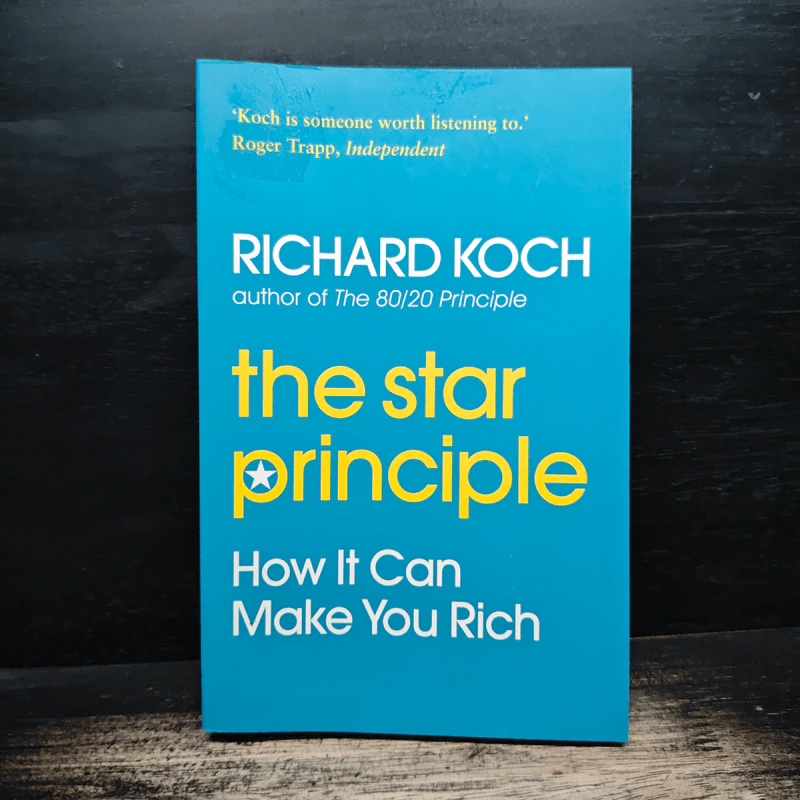 The Star Principle: How It Can Make You Rich - Richard Koch รูปที่ 1