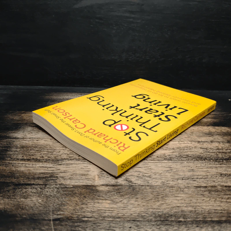 Stop Thinking And Start Living - Richard Carlson รูปที่ 5