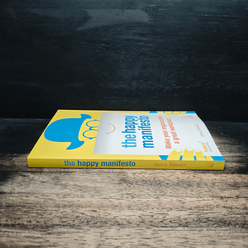 The Happy Manifesto: Make your organization a great workplace - Henry Stewart รูปที่ 3