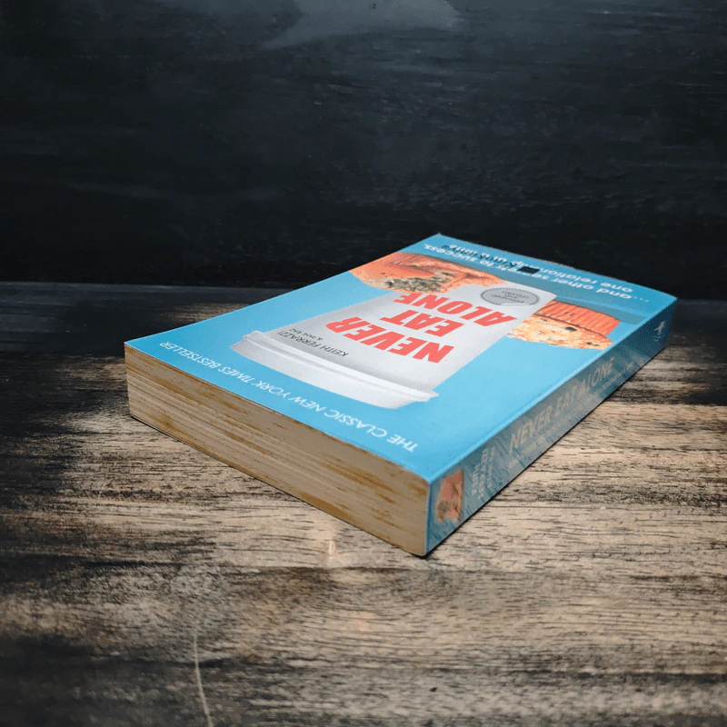 Never Eat Alone: And Other Secrets to Success, One Relationship at a Time - Keith Ferrazzi, Tahl Raz รูปที่ 5