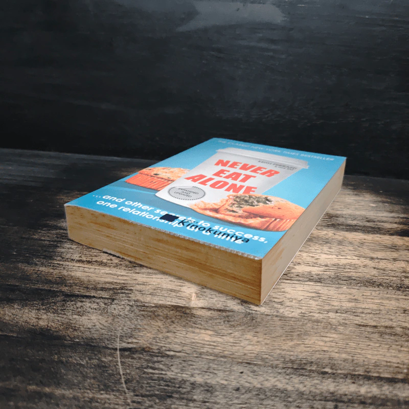 Never Eat Alone: And Other Secrets to Success, One Relationship at a Time - Keith Ferrazzi, Tahl Raz รูปที่ 4