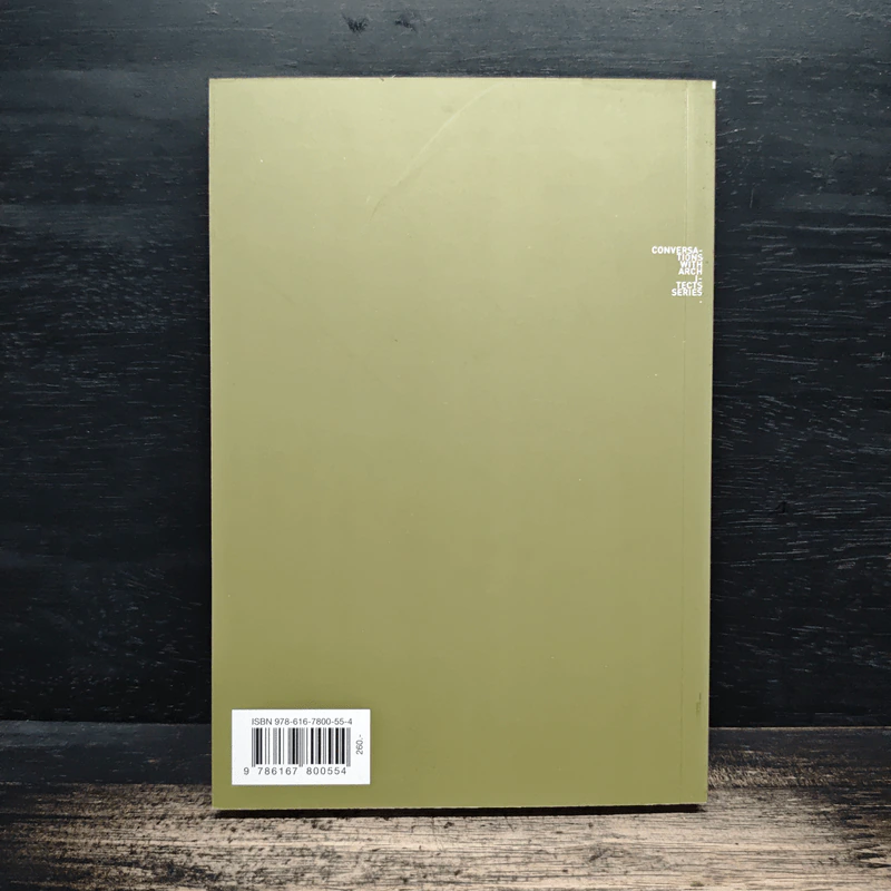 Conversations With Architects Series Volume 14 คุยกับภูมิสถาปนิก - สิวิชัย อุดมวรนันท์ รูปที่ 2