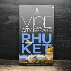 MICE CITY BREAKS PHU KET