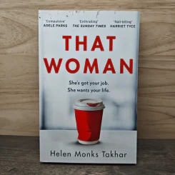 That Woman - Helen Monks Takhar