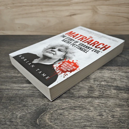 The Matriarch The Story of 'Granny Evil' Kathy Pettingill - Adrian Tame รูปที่ 3