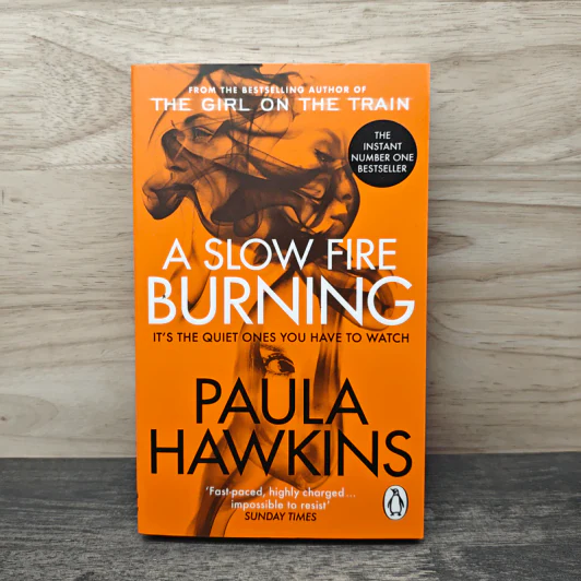 A Slow Fire Burning - Paula Hawkins รูปที่ 1