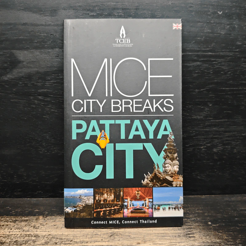 MICE City Breaks Pattaya รูปที่ 1