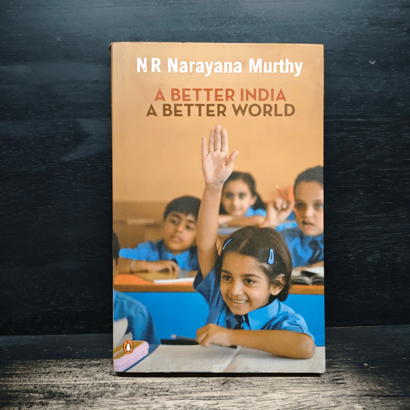 A Better India A Better World - N.R. Narayana Murthy รูปที่ 1