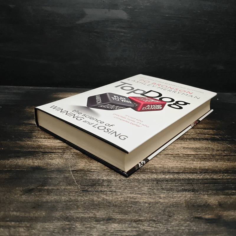 Top Dog: The Science of Winning and Losing - Po Bronson, Ashley Merryman รูปที่ 4