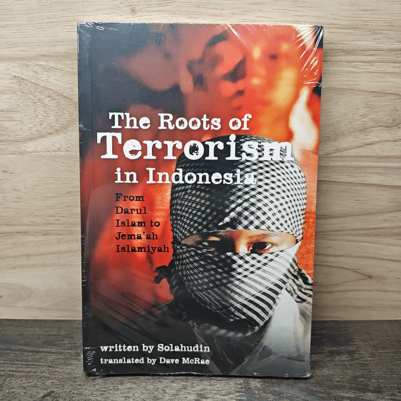 The Roots of Terrorism in Indonesia - Solahudin รูปที่ 1