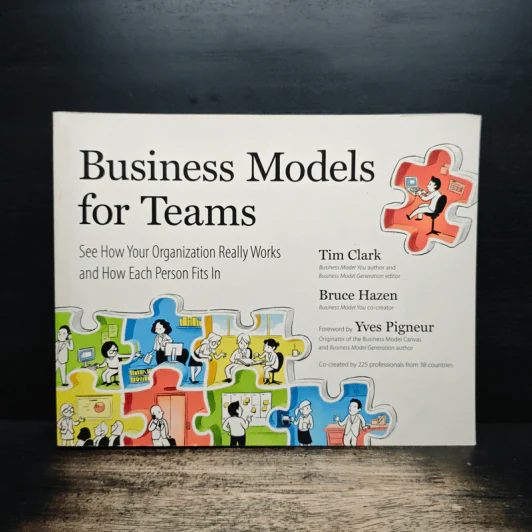 Business Models for Teams - Tim Clark รูปที่ 1