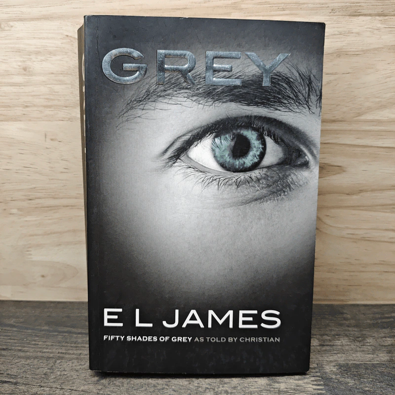 Grey: Fifty Shades of Grey as Told by Christian - E L James รูปที่ 1