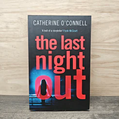The last night out - Catherine O'Connell