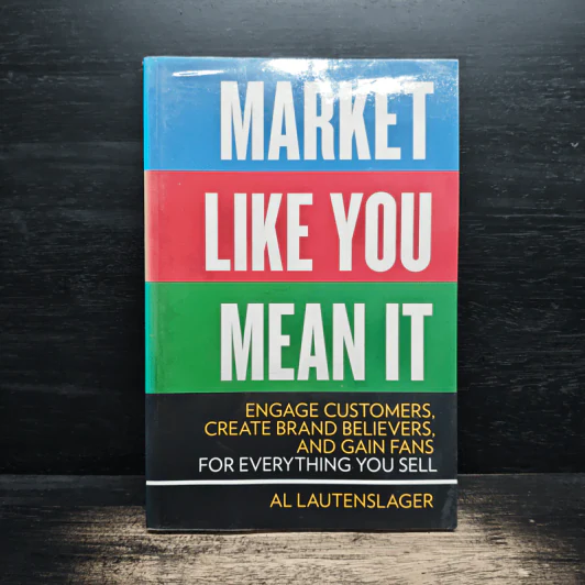 Market Like You Mean It - Al Lautenslager รูปที่ 1