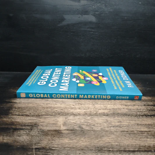 Global Content Marketing - Pam Didner รูปที่ 3
