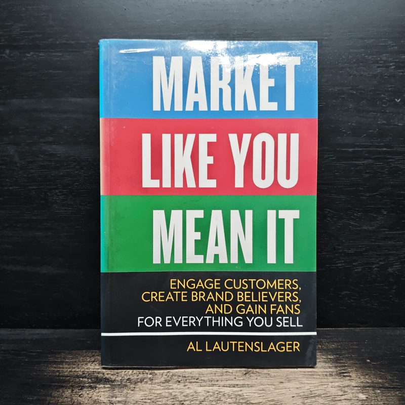 Market Like You Mean It - Al Lautenslager รูปที่ 1