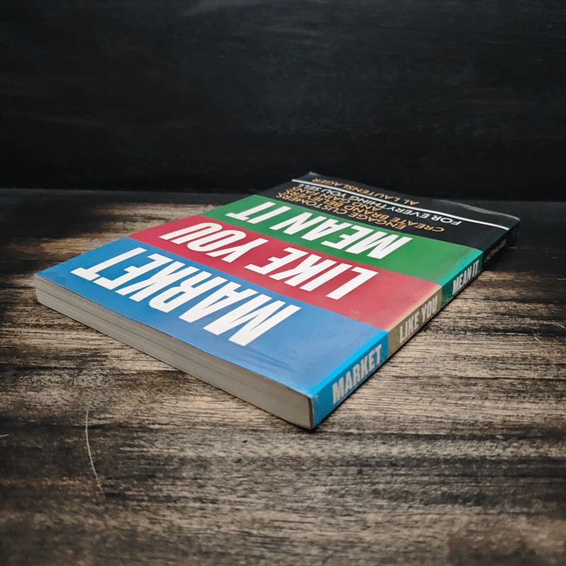 Market Like You Mean It - Al Lautenslager รูปที่ 5