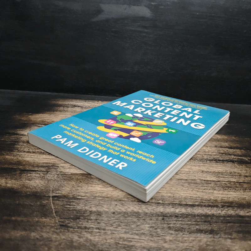 Global Content Marketing - Pam Didner รูปที่ 4