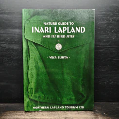 Nature Guide to Inari Lapland and its Bird Sites - Vesa Luhta