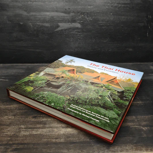 The Thai house: history and evolution - Ruethai Chaichongrak, Michael Freeman รูปที่ 4
