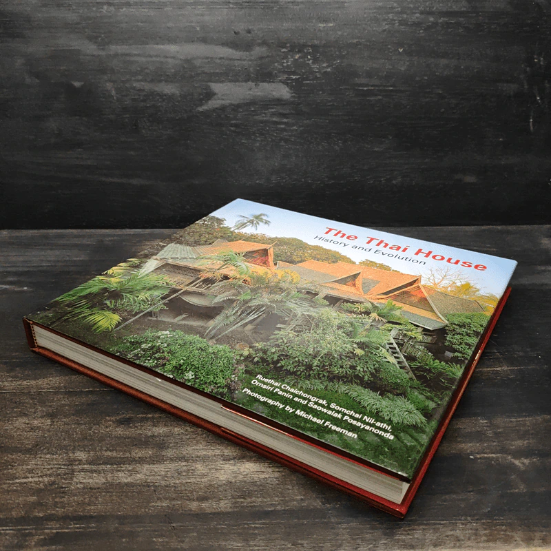 The Thai house: history and evolution - Ruethai Chaichongrak, Michael Freeman รูปที่ 4