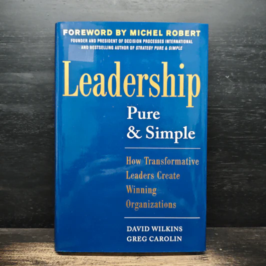 Leadership Pure and Simple - David Wilkins, Greg Carolin รูปที่ 1