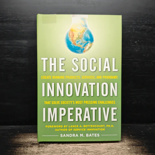 The Social Innovation Imperative - Sandra M. Bates รูปที่ 1