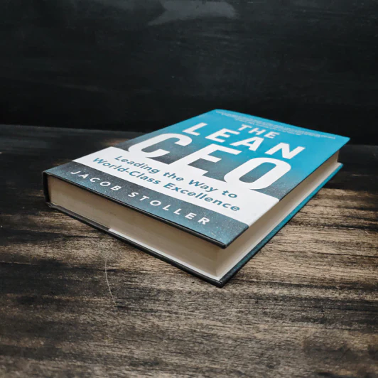 The Lean CEO: Leading the Way to World-Class Excellence - Jacob Stoller รูปที่ 4
