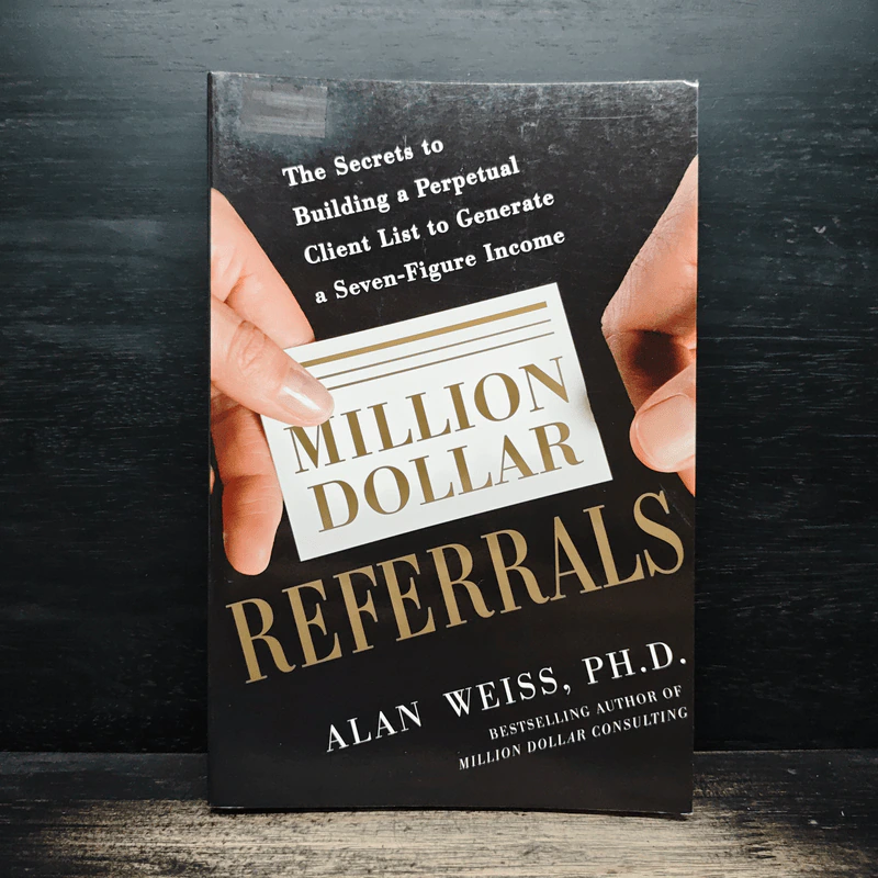 Million Dollar Referrals - Alan Weiss, Ph.D. รูปที่ 1