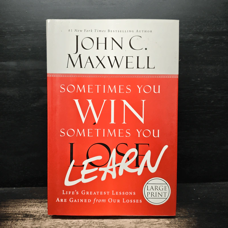 Sometimes You Win-Sometimes You Learn - John C.Maxwell รูปที่ 1