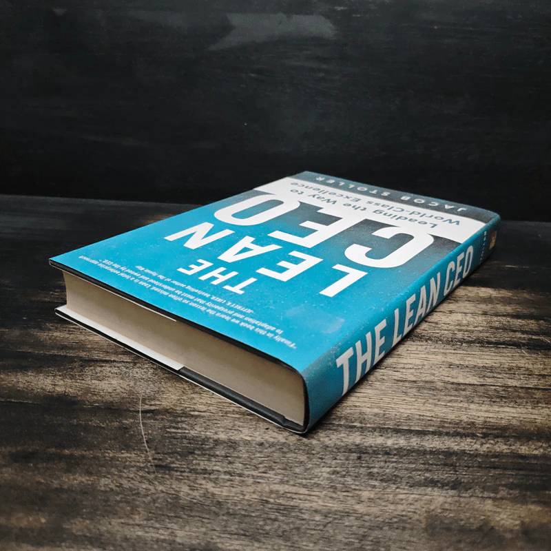 The Lean CEO: Leading the Way to World-Class Excellence - Jacob Stoller รูปที่ 5